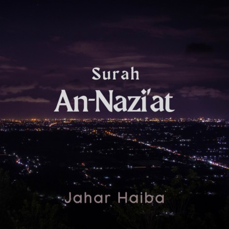 Surah an Nazi'at | Boomplay Music