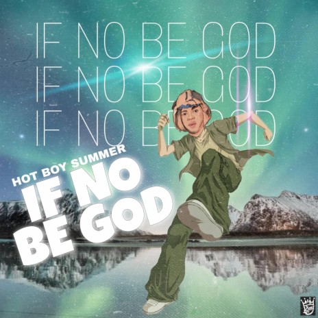 IF NO BE GOD | Boomplay Music
