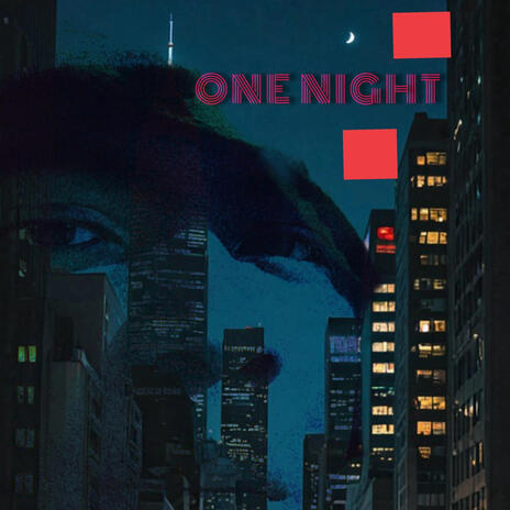 ONE NIGHT | Boomplay Music