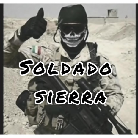 Soldado sierra | Boomplay Music