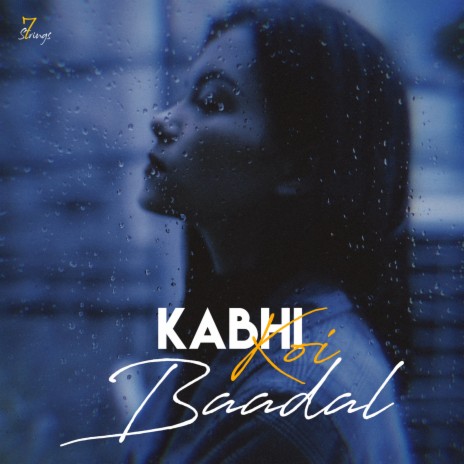 Kabhi Koi Baadal | Boomplay Music