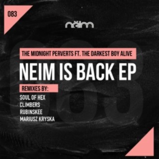 Neim Is Back