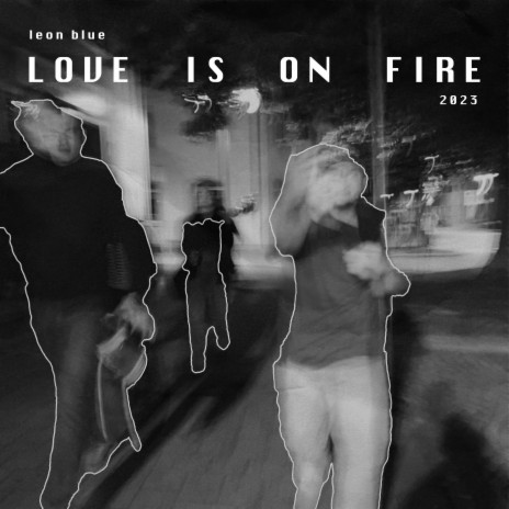 Love Is On Fire (Extended Mix)