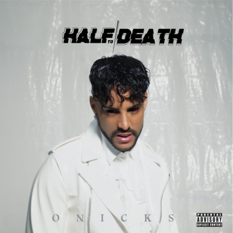 Half to Death | Boomplay Music