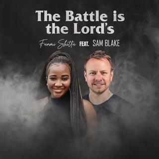 The Battle is the Lord's