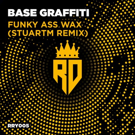 Funky Ass Wax (StuartM Remix) ft. StuartM
