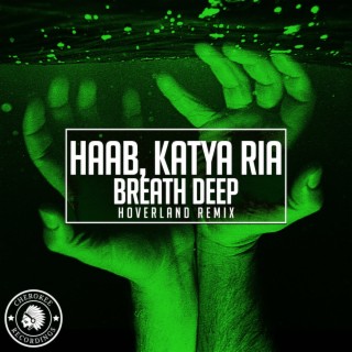 Breath Deep (Hoverland Remix)