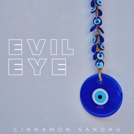 Evil Eye | Boomplay Music