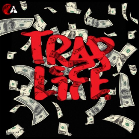 TRAP LIFE | Boomplay Music