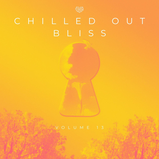 Chilled Out Bliss 013