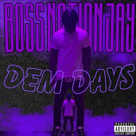 Dem Days | Boomplay Music