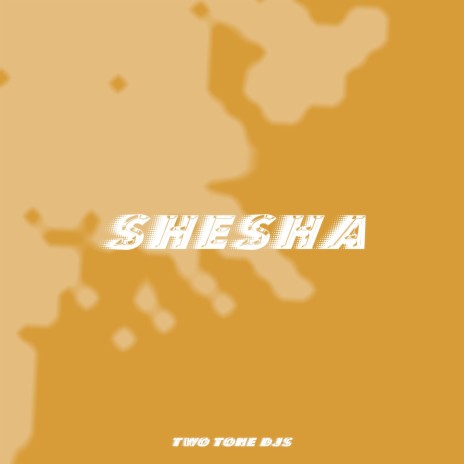 Shesha | Boomplay Music