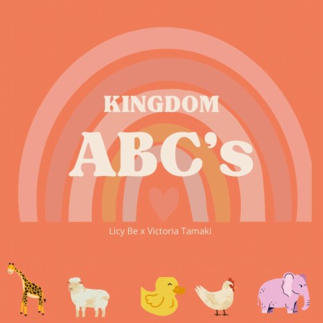 Kingdom ABC's ft. Victoria Tamaki | Boomplay Music