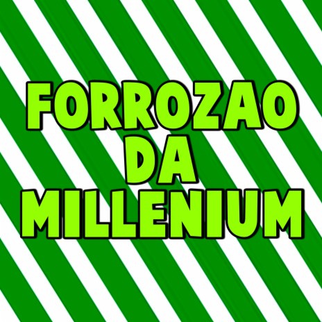 Forrozao da Millenium | Boomplay Music