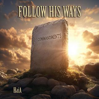 Follow His Ways