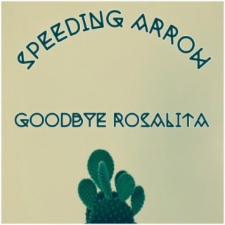 Goodbye Rosalita