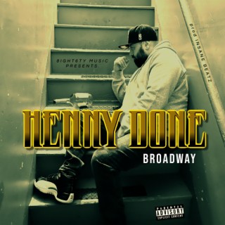 Henny Done lyrics | Boomplay Music