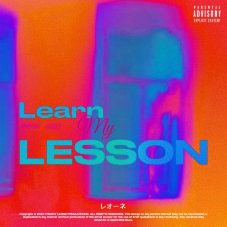 LEARN MY LESSON ft. Lesismore | Boomplay Music