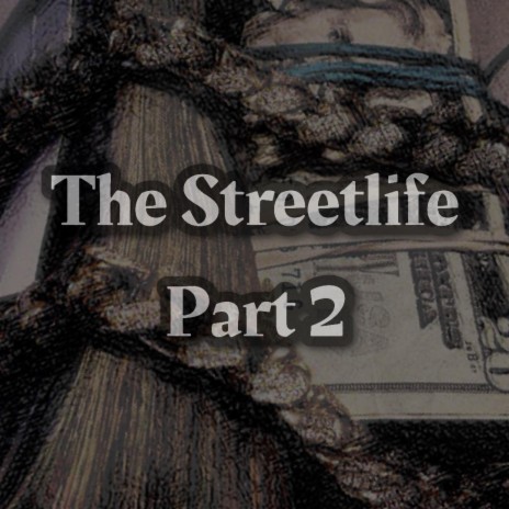 The Streetlife, Pt. 2 (Open Verses)