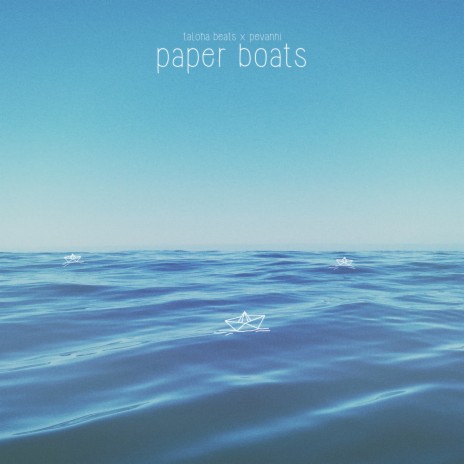 Paper Boats ft. Pevanni | Boomplay Music