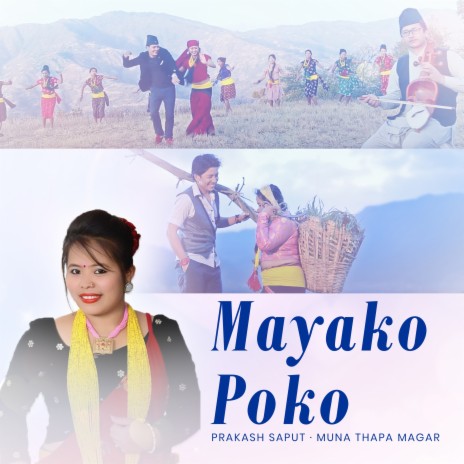 Mayako Poko ft. Muna Thapa Magar | Boomplay Music