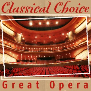 Classical Choice: Great Opera