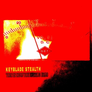 keyblade stealth lyrics | Boomplay Music