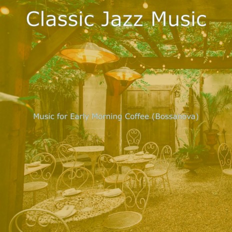 Simple Bossa Nova - Vibe for Outdoor Dinner Parties | Boomplay Music