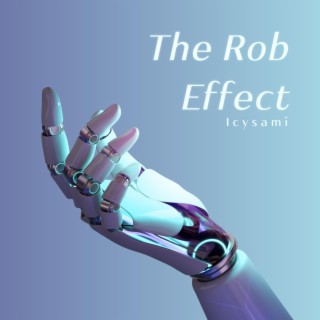 The Rob Effect