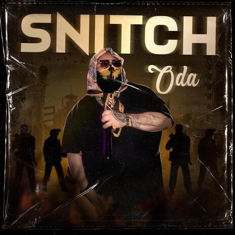 SNITCH | Boomplay Music