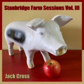 Stanbridge Farm Sessions Vol. III