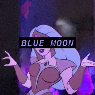 BLUE MOON lyrics | Boomplay Music