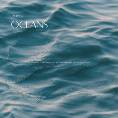 oceans | Boomplay Music