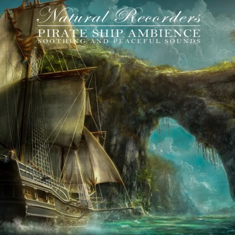 Ambience of Pirate Ship: Peaceful Sounds | Boomplay Music