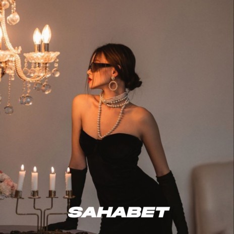 Sahabet | Boomplay Music