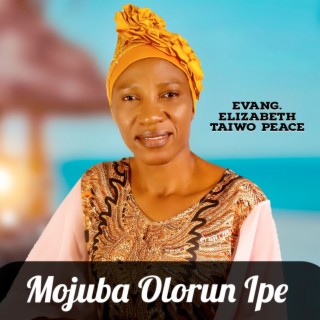 Mojuba Olorun Ipe