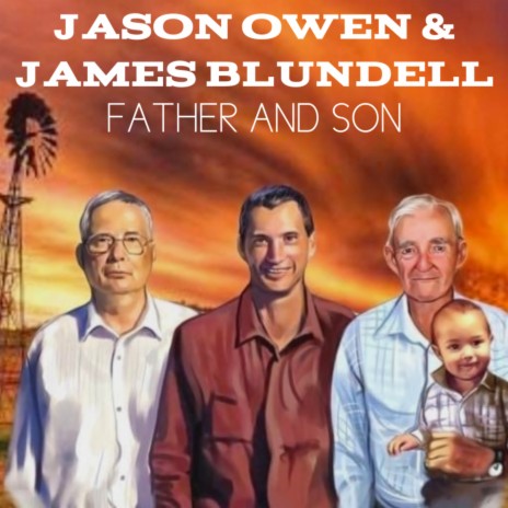 Father And Son ft. James Blundell | Boomplay Music