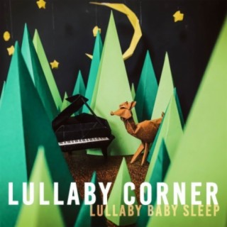 Lullaby Baby Sleep (Calm Piano Lullabies)