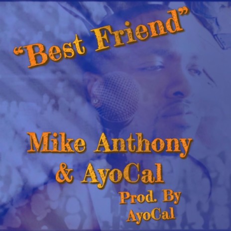 Best Friend ft. AyoCal | Boomplay Music
