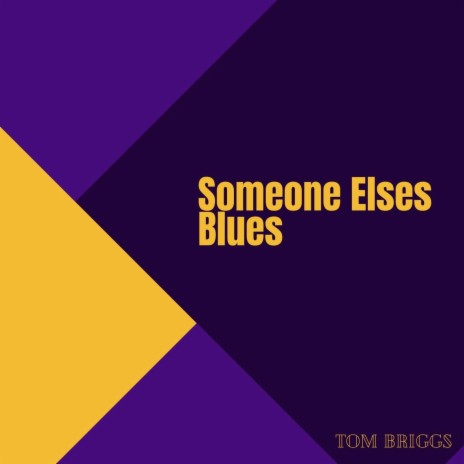 Someone Elses Blues | Boomplay Music