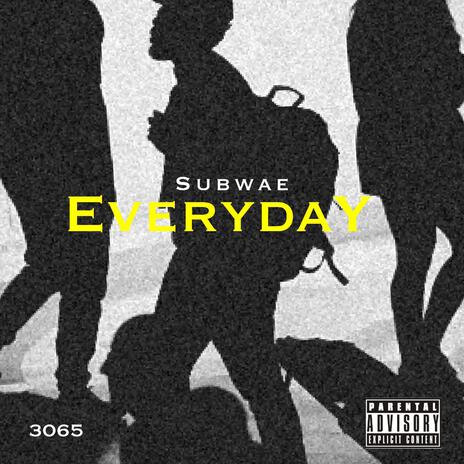 Everyday | Boomplay Music