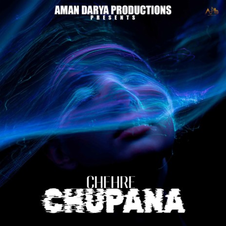 Chehre Chupana ft. Sidhant Choudhury, Vipin Lyricist & Aditya Mishra | Boomplay Music