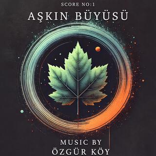 Aşkın Büyüsü (Original Soundtrack)