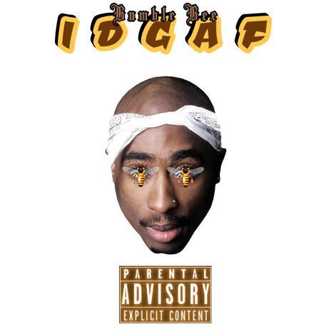 IDGAF | Boomplay Music