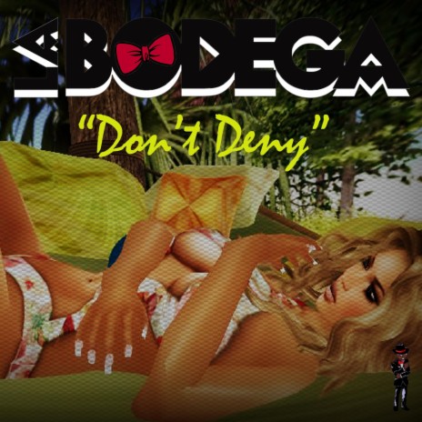 Don't Deny | Boomplay Music