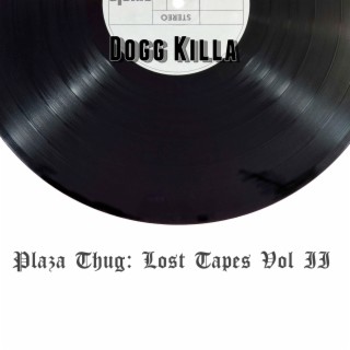 Plaza Thug: Lost Tapes Vol.2