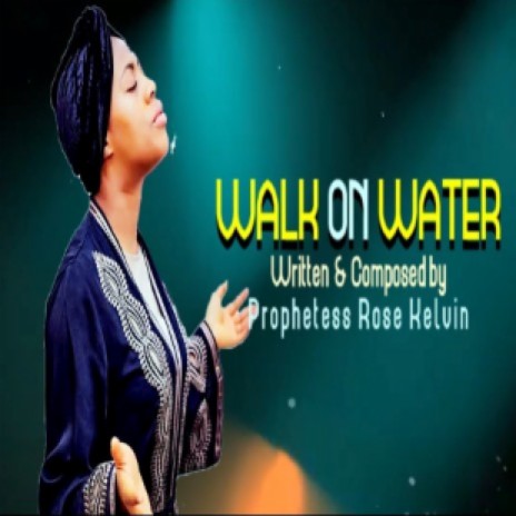 Walk On Water | Boomplay Music
