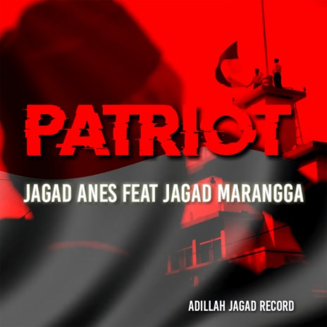 Patriot ft. Jagad Marangga | Boomplay Music