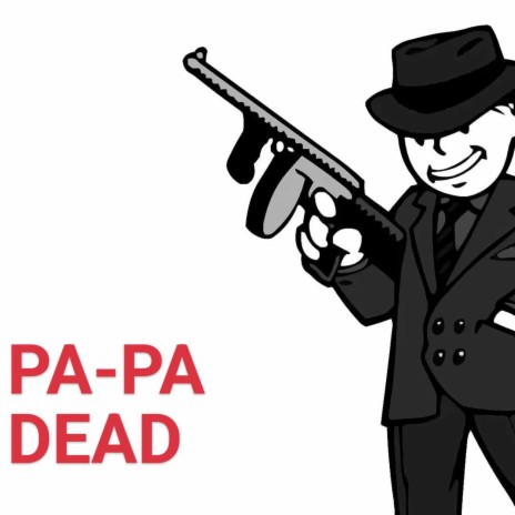 PA-PA DEAD (prod. by Outsmull beats) | Boomplay Music