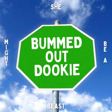 Bummed Out Dookie | Boomplay Music